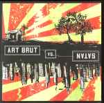 Cover of Art Brut Vs. Satan, 2009-05-02, Vinyl
