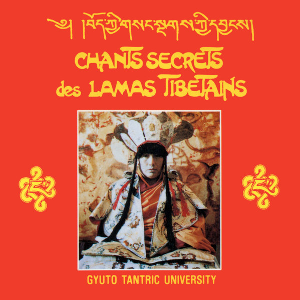 Gyuto Tantric University – Chants Secrets Des Lamas Tibetains = Tibetan ...