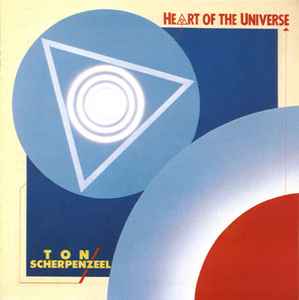 Ton Scherpenzeel - Heart Of The Universe album cover