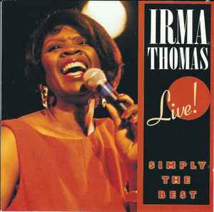 Irma Thomas - Live: Simply The Best アルバムカバー