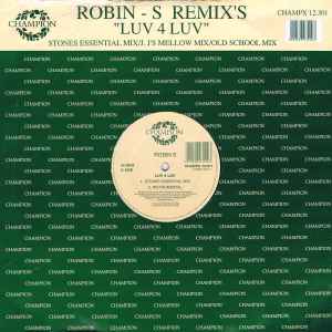 Robin S. - Luv 4 Luv (Remix's) album cover