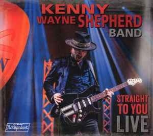 Kenny Wayne Shepherd Band - Straight To You Live album cover