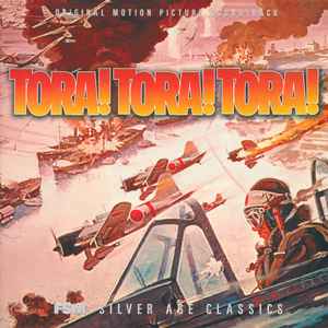 Jerry Goldsmith - Tora! Tora! Tora! (Original Motion Picture Soundtrack) album cover