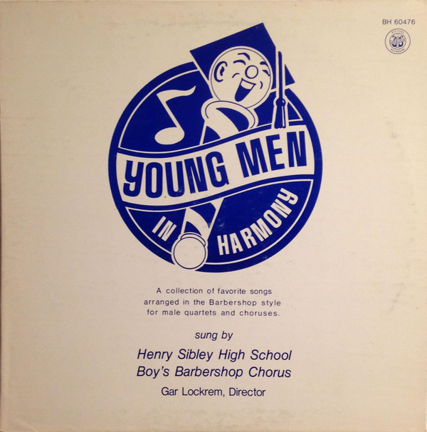 baixar álbum Henry Sibley High School Boy's Barbershop Chorus - Young Men In Harmony