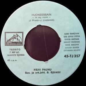 Päivi Paunu – Huoneessain / Kesän Viimeinen Ruusu (1966, Vinyl) - Discogs