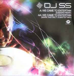 DJ SS - We Came To Entertain (Subzero Remix) / We Came To Entertain (Mark Instinct Dubstep Mix) album cover