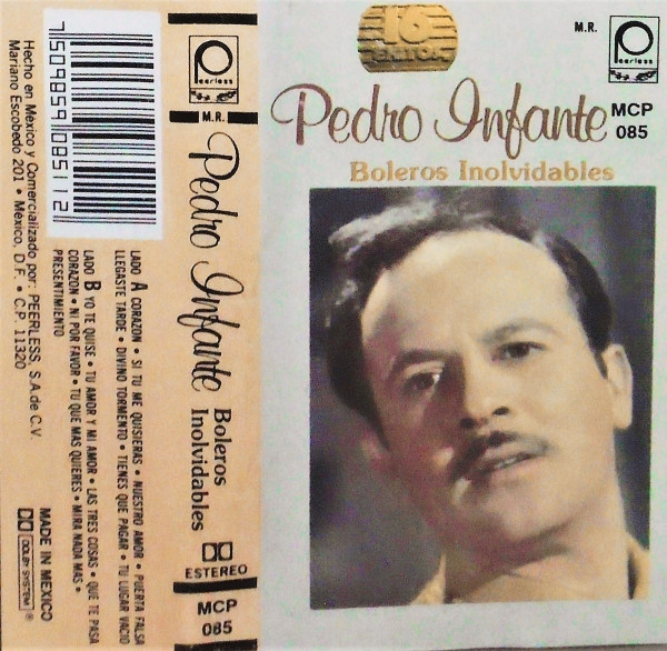 Pedro Infante – Boleros Inolvidables (1989, Cassette) - Discogs