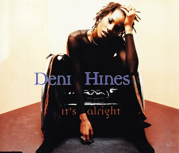 Deni Hines – It's Alright (1995, CD) - Discogs