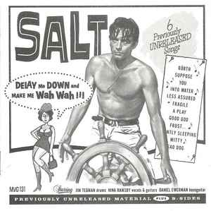 Salt (4) - Delay Me Down And Make Me Wah Wah!!! album cover