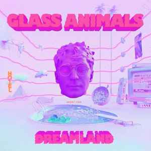 Glass Animals - Dreamland album cover