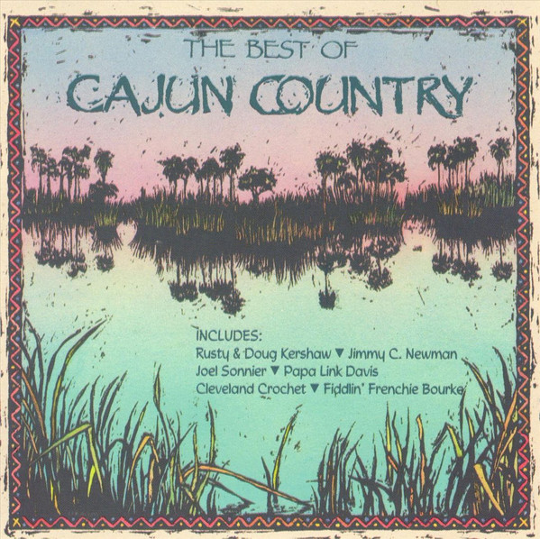 télécharger l'album Download Various - The Best Of Cajun Country album
