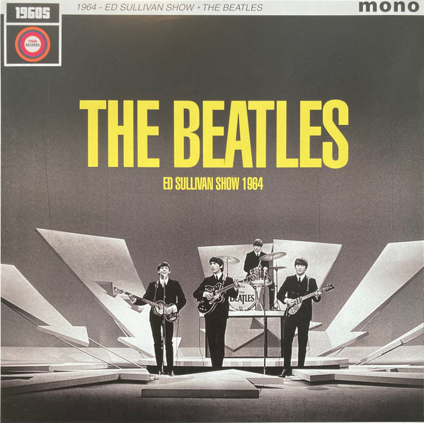 The Beatles – Ed Sullivan Show 1964 (2023, Vinyl) - Discogs