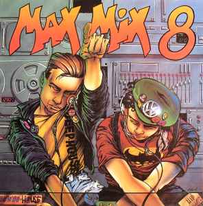 Max Mix 8 - Tony Peret & Jose Maria Castells