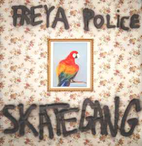 Skategang - Freya Police  album cover