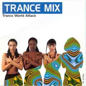 Trance Mix (Trance World Attack) - Various