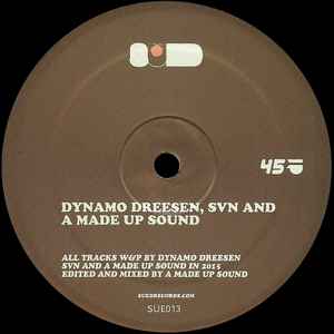 Untitled - Dynamo Dreesen, SVN & A Made Up Sound