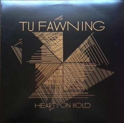 Tu Fawning – Hearts On Hold (2010, Clear, Vinyl) - Discogs