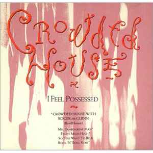 Crowded House - I Feel Possessed album cover