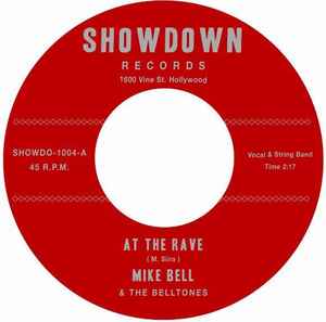 Mike Bell & The BellTones - At The Rave / Whistle Of The Gravy Train