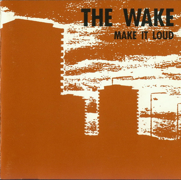 良好品】 The 【Sarahオリジナル盤】 Loud It Make / Wake 洋楽 