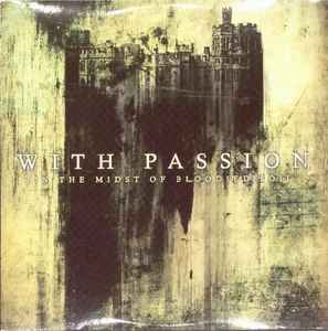 With Passion - In The Midst Of Bloodied Soil