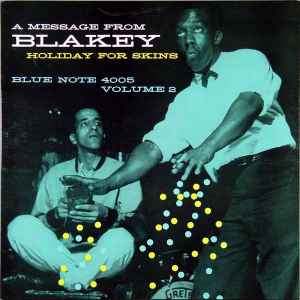 Art Blakey – Holiday For Skins Vol. 2 (1958, Vinyl) - Discogs