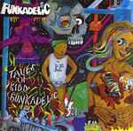 Cover of Tales Of Kidd Funkadelic, 2005, CD