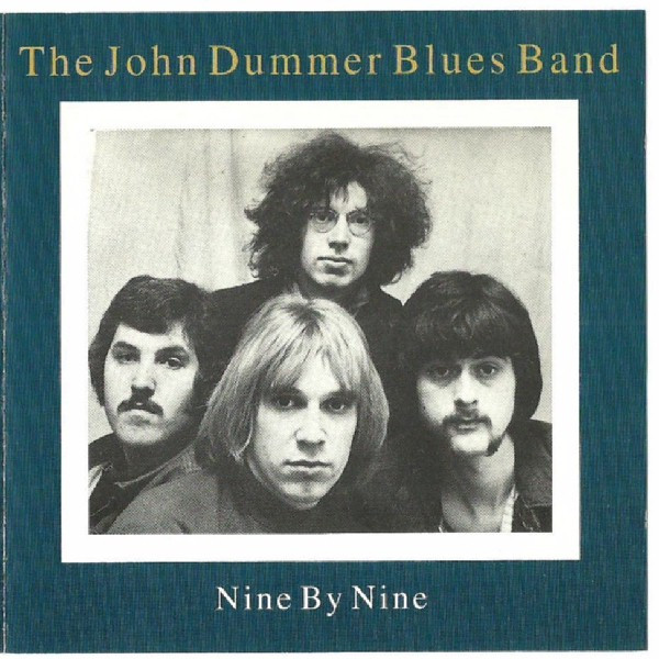 The John Dummer Blues Band – Nine By Nine (1995, CD) - Discogs