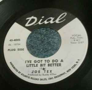 Joe Tex – I've Got To Do A Little Bit Better (1966, Vinyl) - Discogs