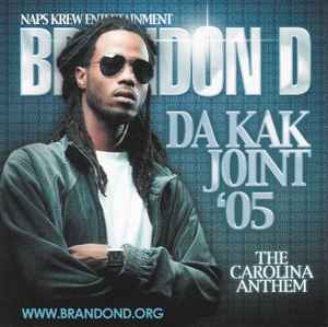 Brandon D - Dakak Joint '05 / That's Wuz Up / All This Time album cover