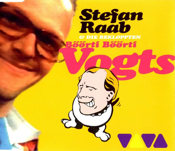 télécharger l'album Stefan Raab & Die Bekloppten - Böörti Böörti Vogts