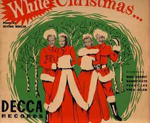 Bing Crosby - Selections from Irving Berlin's "White Christmas" album cover