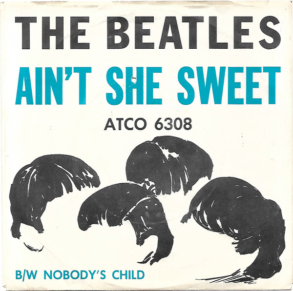 The Beatles – Ain't She Sweet (1964, Monarch Pressing, Vinyl