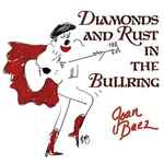 Cover of Diamonds And Rust In The Bullring, 2014, Vinyl