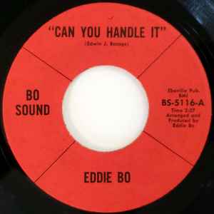 Eddie Bo - Can You Handle It / Don't Turn Me Loose