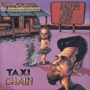 télécharger l'album Taxi Chain - Bagpipe Juke Joint