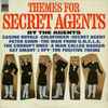 The Agents (2) - Themes For Secret Agents
