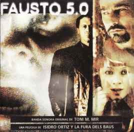 Toni M. Mir - Fausto 5.0 (Banda Sonora Original) album cover