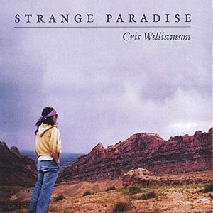 Cris Williamson – Strange Paradise (1980, Vinyl) - Discogs