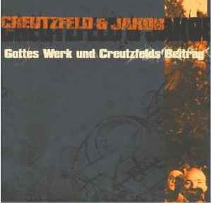 Creutzfeld & Jakob - Gottes Werk Und Creutzfelds Beitrag Album-Cover