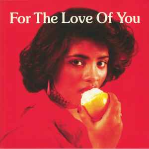 For The Love Of You  - Various