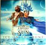 Empire Of The Sun – Ice On The Dune (2013, Vinyl) - Discogs