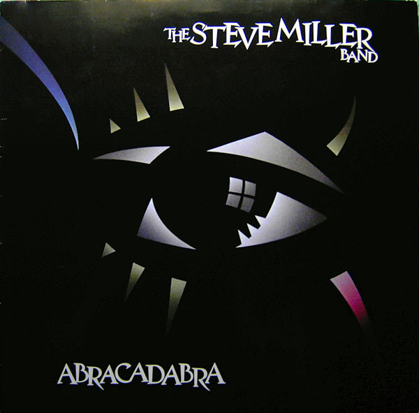 The Steve Miller Band – Abracadabra (1982, Vinyl) - Discogs