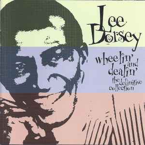 Lee Dorsey - Wheelin' And Dealin' - The Definitive Collection album cover