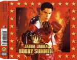 Bobby Summer – Jabba Jabba (1999, CD) - Discogs