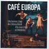 Various - Café Europa - The Last Days Of Mankind