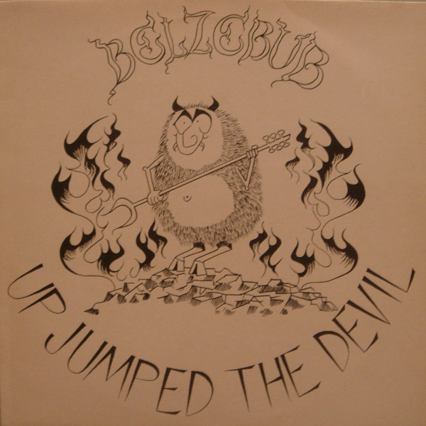 Belzebub – Up Jumped The Devil (1982, Vinyl) - Discogs