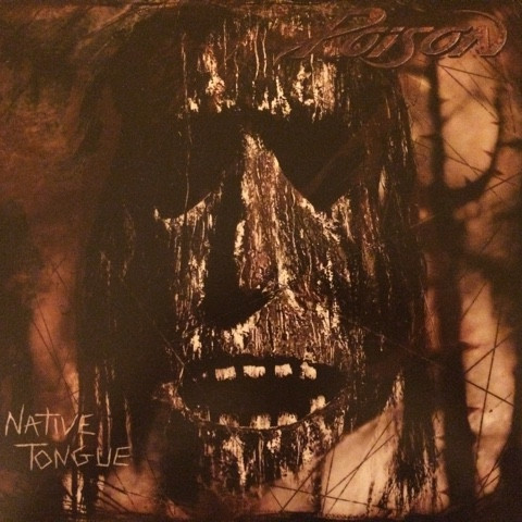 Poison – Native Tongue (1993, Vinyl) - Discogs