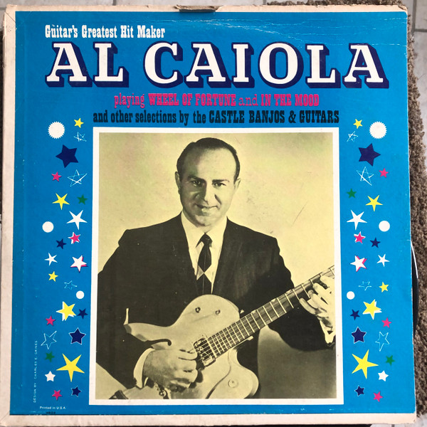 last ned album Al Caiola The Castle Banjos & Guitars - Guitars Greatest Hit Maker