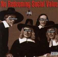 No Redeeming Social Value – THC (1999, Vinyl) - Discogs